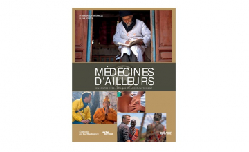 Exotiques, méconnues et inconnues : les médecines d’ailleurs